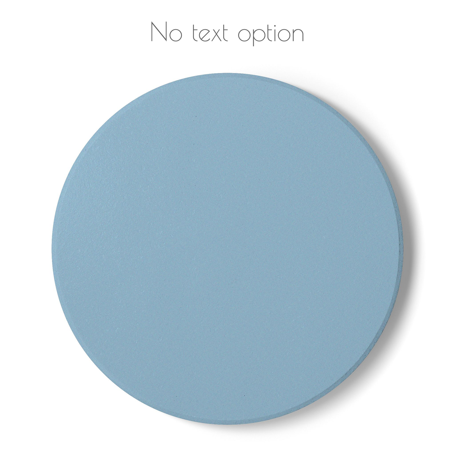 Blue round ceramic coaster with no text – option to have the coaster plain with no text.