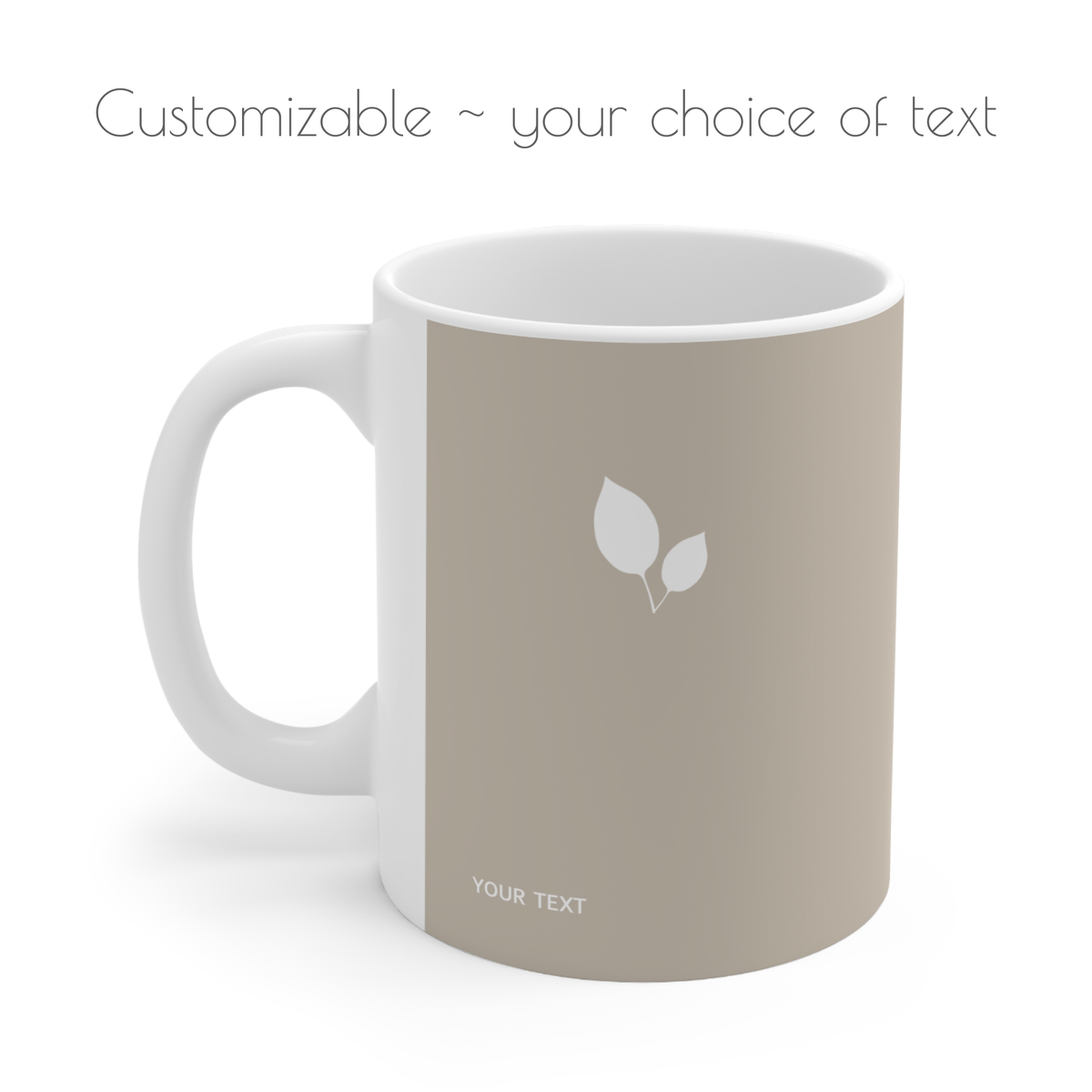 Left side view of brown ceramic leaf mug, 11oz size, customizable text.