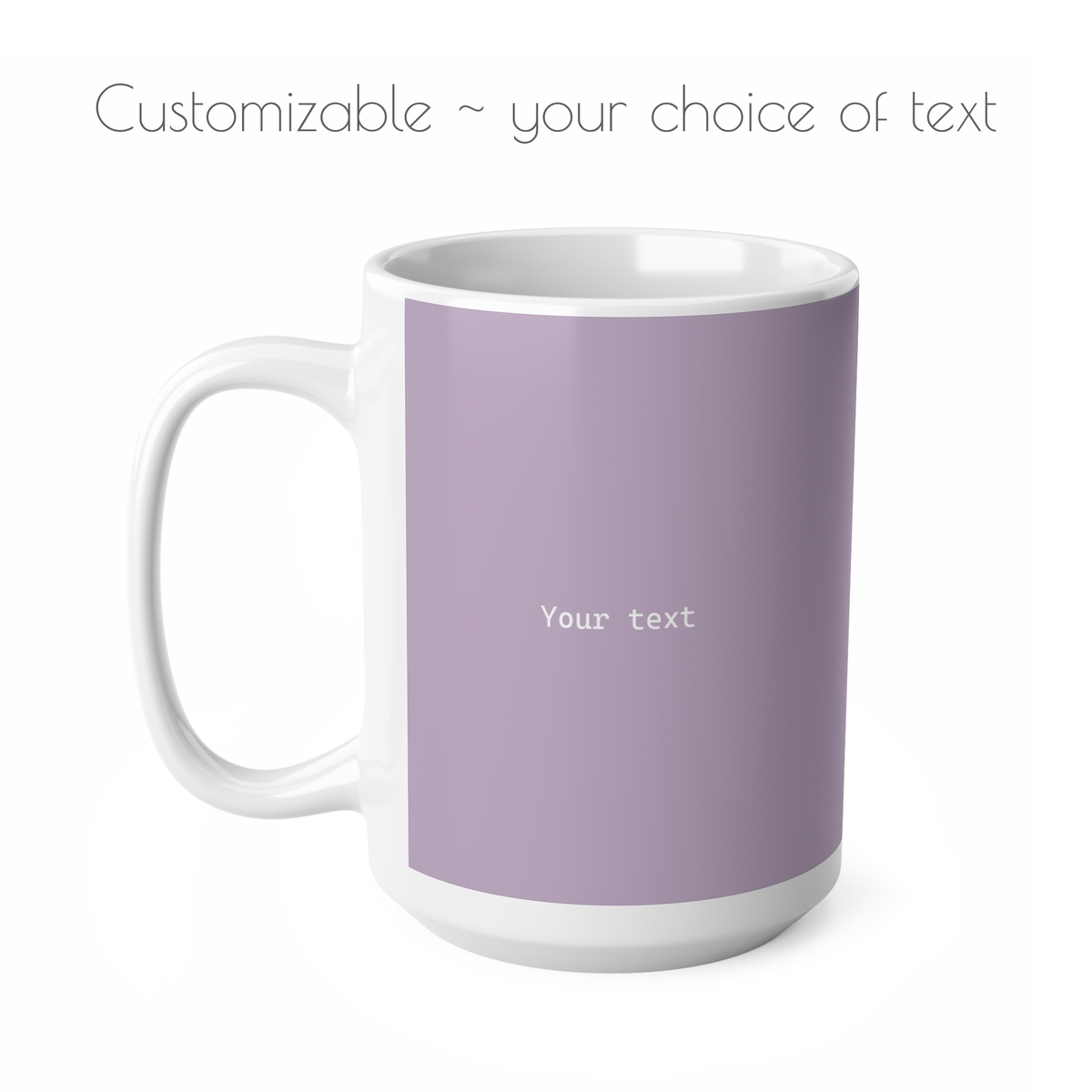 Left side view of purple ceramic minimalist mug, 15oz size, customizable text.