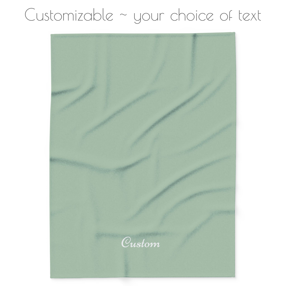 Green blanket with your choice of personalized text. 
