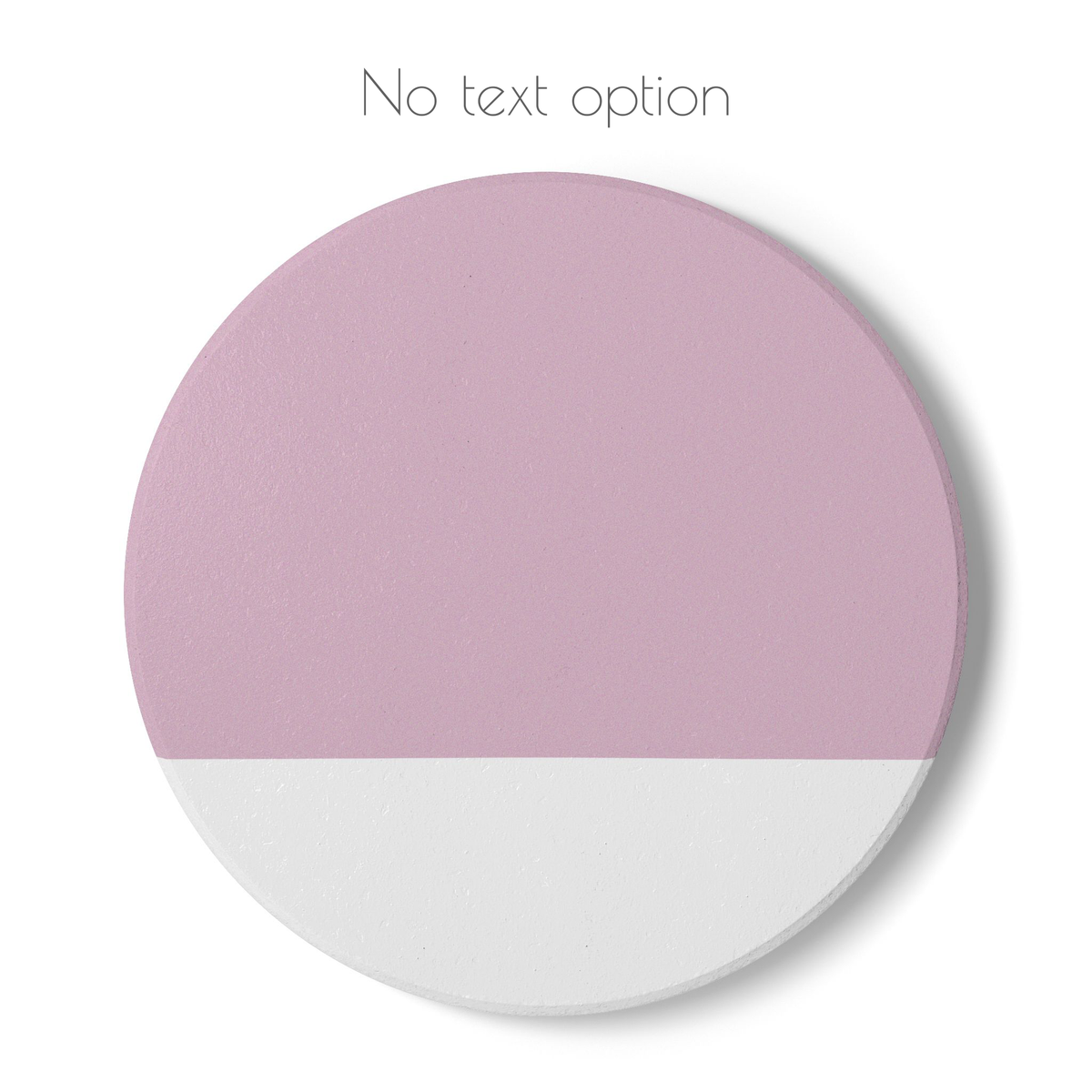 Pink and white round ceramic coaster with no text – option to have the coaster plain with no text.