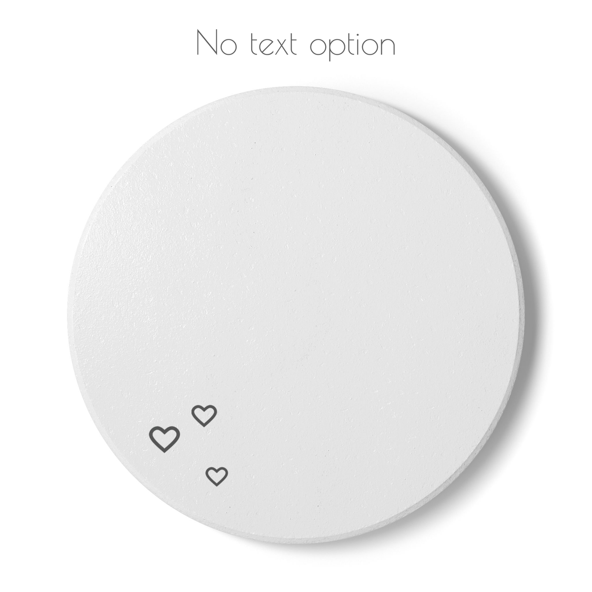 Option to have the coaster with no text