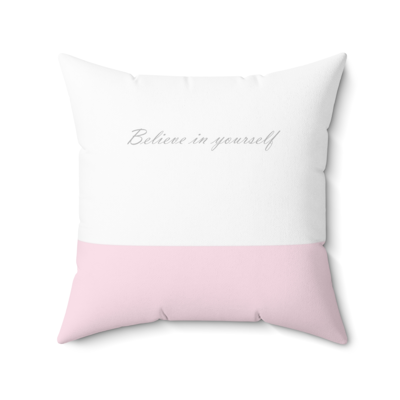 pale pink and white square decorative pillow with the words, believe in yourself